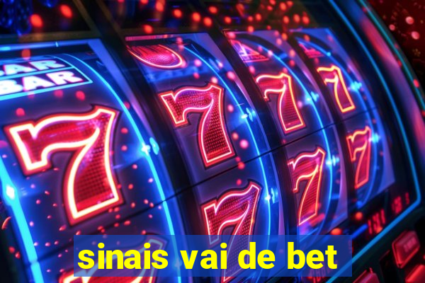 sinais vai de bet